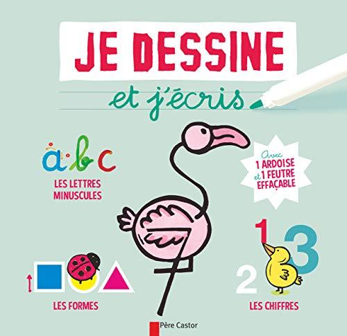 Je dessine et j'écris. Les formes, les chiffres et les lettres minuscules