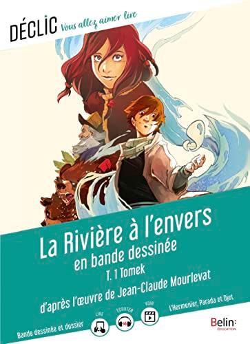 La rivière à l'envers en bande dessinée. Vol. 1. Tomek