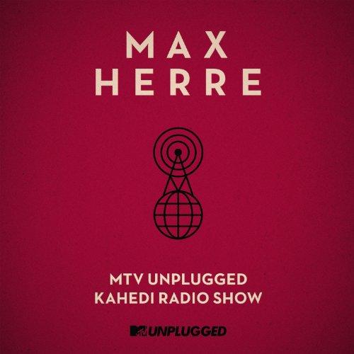 MTV Unplugged KAHEDI Radio Show (Limited Edition)