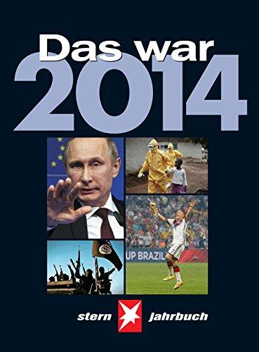 Das war 2014: STERN Jahrbuch