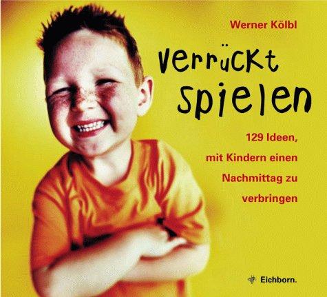 Verrückt spielen