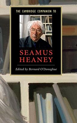 The Cambridge Companion to Seamus Heaney (Cambridge Companions to Literature)