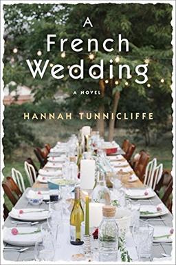 A French Wedding: A Novel