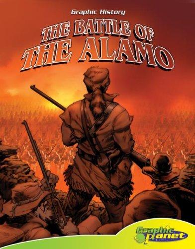 The Battle of the Alamo (Graphic History)