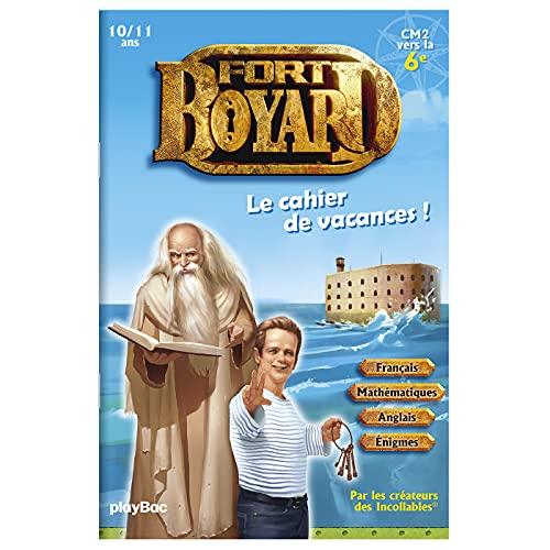 Fort Boyard : le cahier de vacances ! : CM2 vers la 6e, 10-11 ans