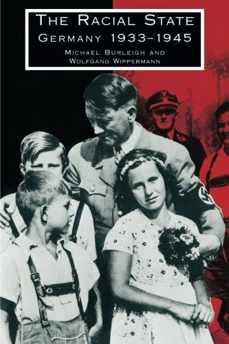 The Racial State: Germany 19331945 (Burleigh)