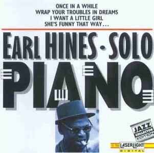 Earl Hines-Solo Piano