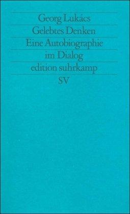 Gelebtes Denken: Eine Autobiographie im Dialog (edition suhrkamp)