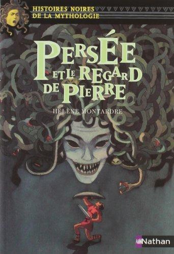 Persée et le regard de pierre