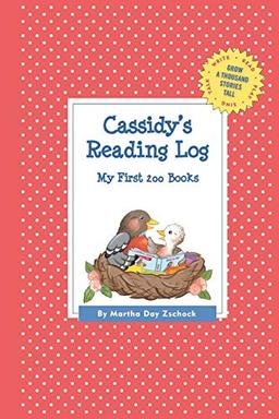 Cassidy's Reading Log: My First 200 Books (GATST) (Grow a Thousand Stories Tall)