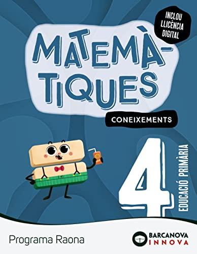 Raona 4. Matemàtiques. Coneixements (Innova 2)