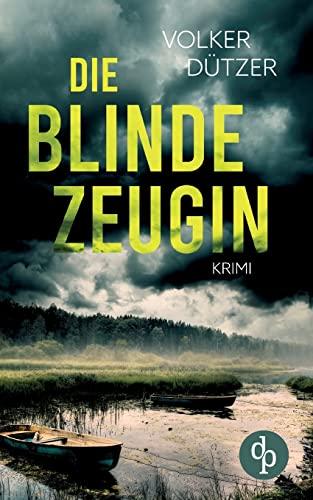 Die blinde Zeugin