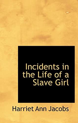 Incidents in the Life of a Slave Girl