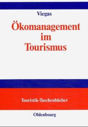 Ökomanagement im Tourismus