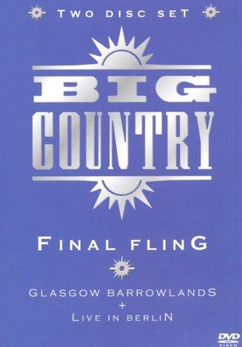 Big Country - Final Fling (2 DVDs)