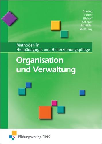 Organisation und Verwaltung: Methoden in Heilpädagogik und Heilerziehungspflege: Schülerband