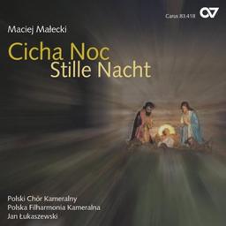 Cicha Noc - Stille Nacht (Polnisches Weihnachtskonzert)