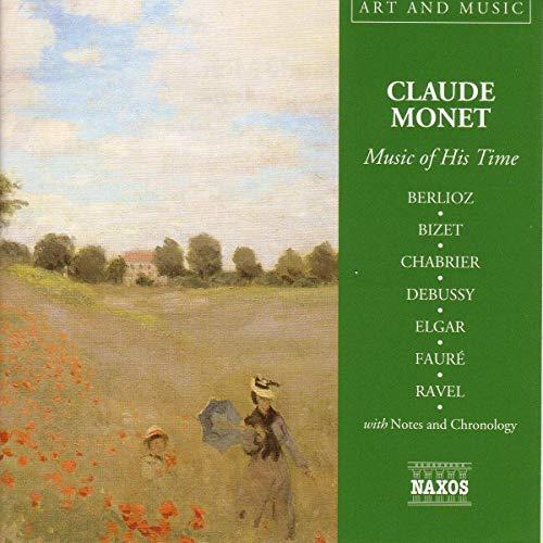 Claude Monet - Music of His Time