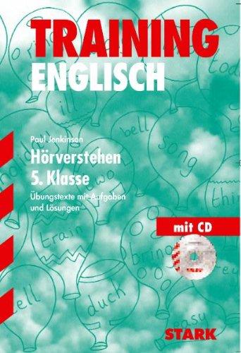 Training Englisch Unterstufe / Hörverstehen 5. Klasse: Übungstexte mit Aufgaben und Lösungen. Mit Audio-CD.