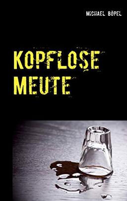 Kopflose Meute