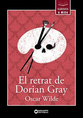 El retrat de Dorian Gray (Llibres infantils i juvenils - Clàssics a mida)