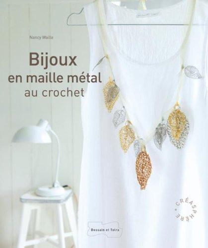 Bijoux en maille métal au crochet