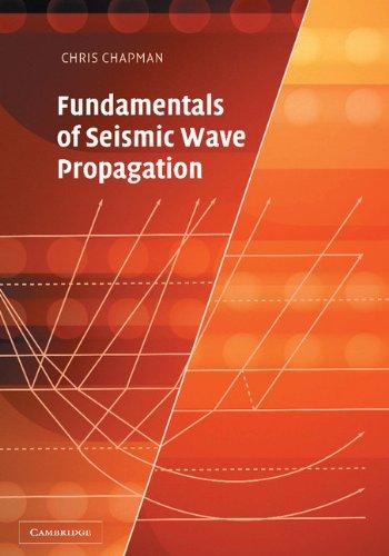 Fundamentals of Seismic Wave Propagation