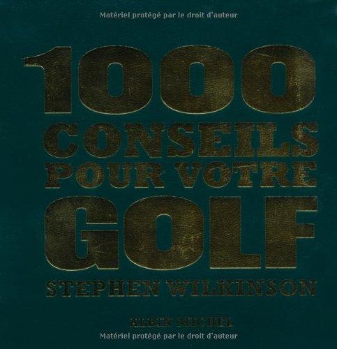 1 000 conseils pour votre golf