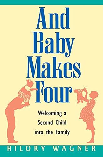 Baby Makes Four: Welcomi