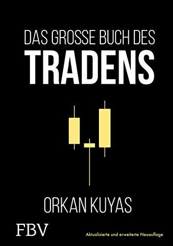 Das große Buch des Tradens: Aktualisierte und erweiterte Neuauflage