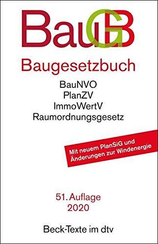 Baugesetzbuch: mit Immobilienwertvermittlungsverordnung, Baunutzungsverordnung, Planzeichenverordnung, Raumordnungsgesetz, Raumordnungsverordnung (Beck-Texte im dtv)