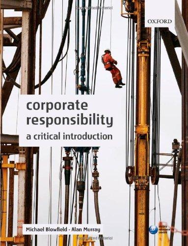 Corporate Responsibility: A Critical Introduction