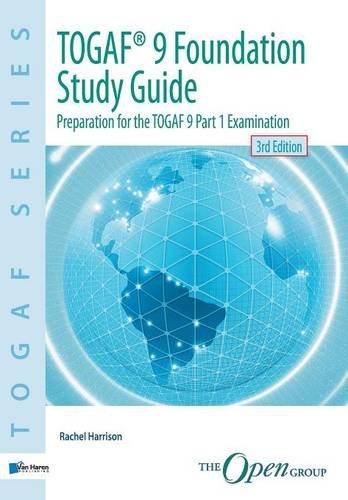 TOGAF® 9 Foundation Study Guide - 3rd Edition