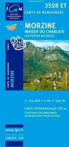 Morzine / Massif du Chablais 1 : 25 000: Les Portes du Soleil (Ign Map)