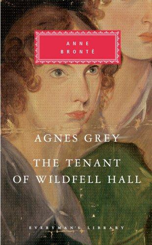 Agnes Grey/The Tenant of Wildfell Hall (Everyman Classics)