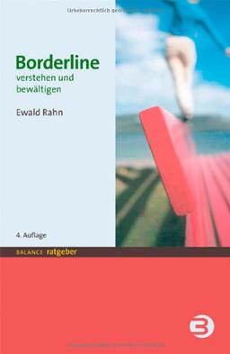 Borderline: Verstehen und bewältigen