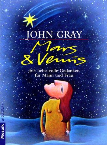 Mars & Venus: 365 liebe-volle Gedanken für Mann und Frau