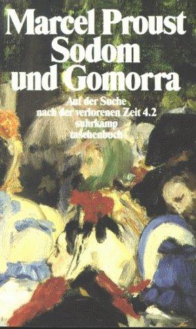 Auf der Suche nach der verlorenen Zeit: Sodom und Gomorra, 2 Bände