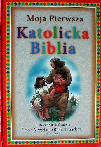 Moja Pierwsza Katolicka Biblia