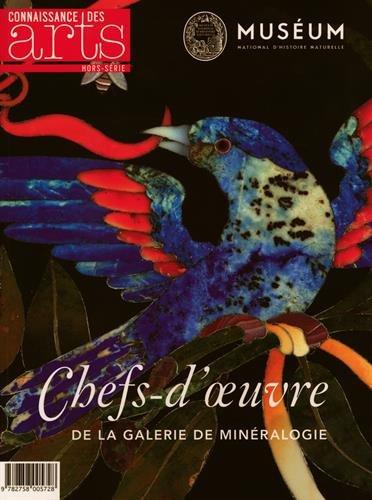 Chefs-d'oeuvre de la galerie de minéralogie