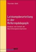 Leistungsbeurteilung in der Reformpädagogik: Analyse und Gehalt der Beurteilungskonzeptionen (Beltz Pädagogik)