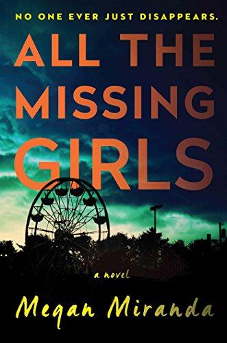 All the Missing Girls: A Novel