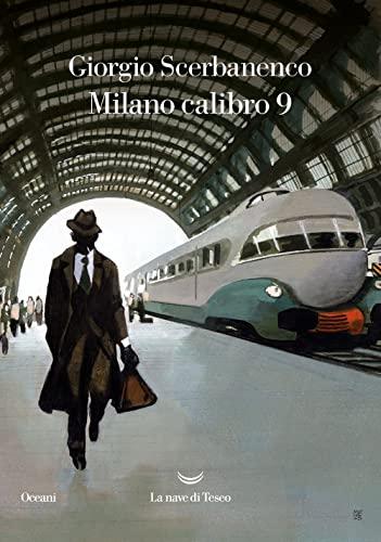 Milano calibro 9 (Oceani)