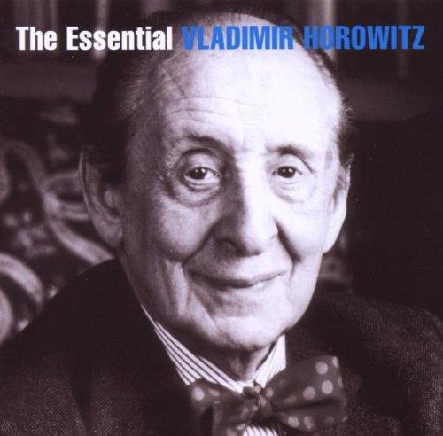 The Essential Vladimir Horowitz