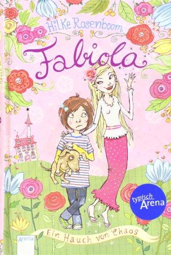 Fabiola 01. Ein Hauch von Chaos