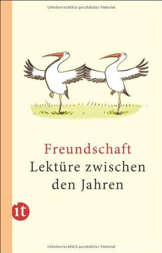 Lektüre zwischen den Jahren 2013: Freundschaft (insel taschenbuch)