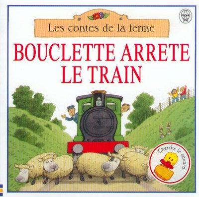 Bouclette arrête le train (Les Contes de l)