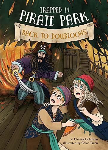 Back to Doubloons (Trapped in Pirate Park, 6)