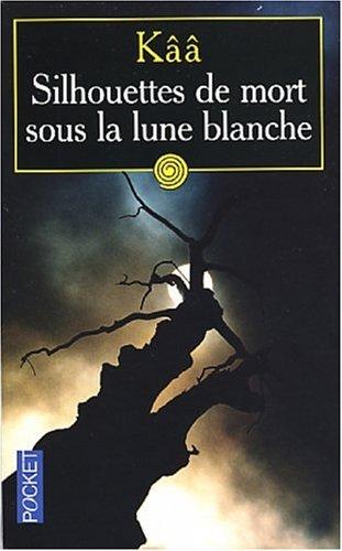 Silhouettes de mort sous la lune blanche