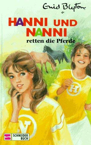 Hanni und Nanni, Bd.19, Hanni und Nanni retten die Pferde